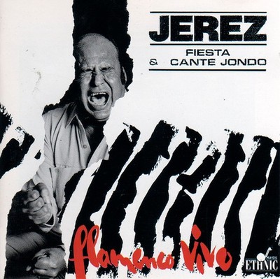 Various - Jerez - Fiesta & Cante Jondo | CD