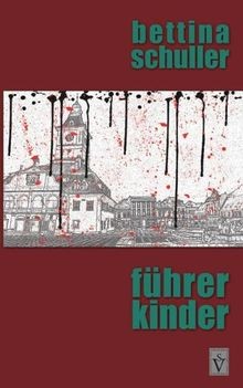 Führerkinder: Eine Jugend in Siebenbürgen von Schuller, ... | Buch | Zustand gut