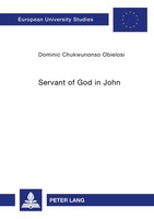 Servant Of God In John | Dominic Obielosi | Taschenbuch | Englisch | 2008