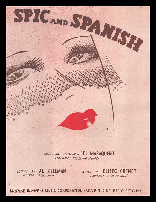 SPIC AND SPANISH (El Maraquero) Stillman/Grenet 1936 ENGLISH/SPANISH Sheet Music