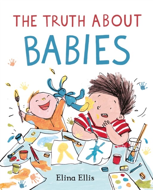 The Truth About Babies by Elina Ellis HARDBACK 9781529050516