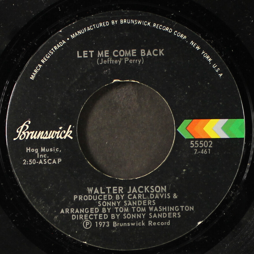 Walter Jackson ‎– Let Me Come Back Walter Jackson – It Doesn't Take Much / Let Me Come Back