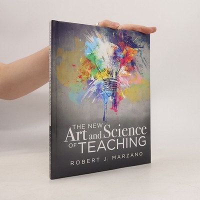 The New Art and Science of Teaching  |  Robert J. Marzano