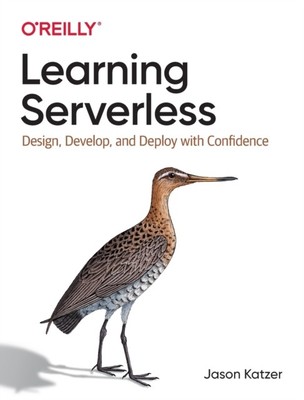 Learning Serverless by Jason Katzer (Paperback Book)