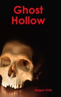 Megan Hultz | Ghost Hollow | Buch | Englisch (2013) | Gebunden | [.]