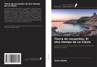 Amel Khaldi | Tierra de recuerdos: El otro tiempo de Le Clézio | Taschenbuch