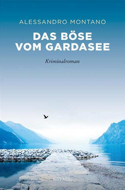 Thumbnail - Das Böse Vom Gardasee | Alessandro Montano | Kriminalroman |