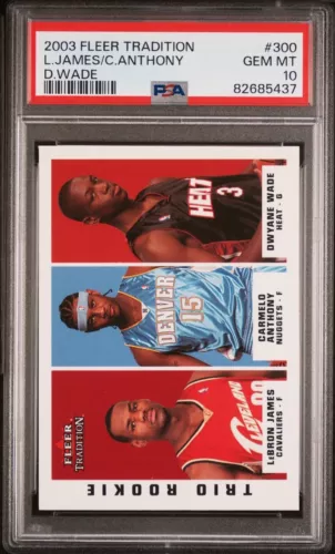 2003 Fleer Trio RC Lebron James/Carmelo Anthony/Dwyane Wade #300 PSA GEM MT 10🔥