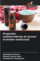 Debashish Behera (U. A.) | Proprietà Antimicrobiche Di Alcune Orchidee...
