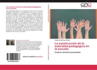 Liliana Del Carmen Abrate | La ConstruccióN De La Autoridad PedagóGica En La...