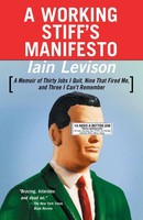 A Working Stiff's Manifesto Iain Levison Taschenbuch Einband - Flex.(Paperback)