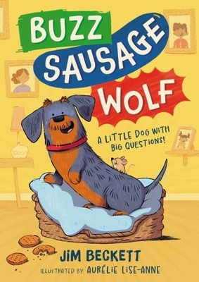 Buzz Sausage Wolf: Hilariously silly s..., Beckett, Jim