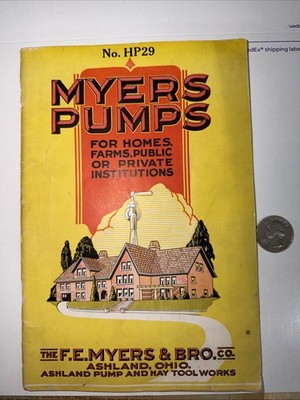 Myers Pumps Catalog 1929.  68 Pages.  F.E.Myers & Bro Co. Ashland, Ohio