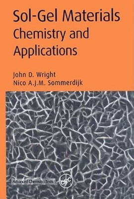 Sol-Gel Materials Chemistry And Applications