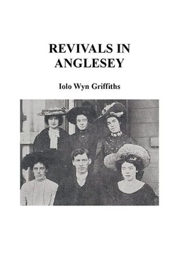 Iolo Griffiths Revivals in Anglesey (Taschenbuch)