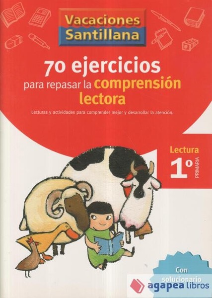 Vacaciones Santillana 1º Primaria. 70 ejercicios para mejorar la comprensión lec