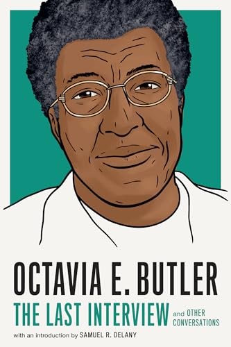 Octavia E. Butler: The Last Interview: And Othe. Butler** - Image 6