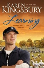Learning; The Baxters―Bailey Flanigan - paperback, 0310276330, Karen Kingsbury