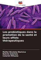 Les Probiotiques Dans La Promotion De La Santé Et Leurs Effets ThéRapeutiques Ma