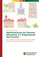 Alberto Bive Domingos | AdministraçãO Do Sistema Educativo E A OrganizaçãO...