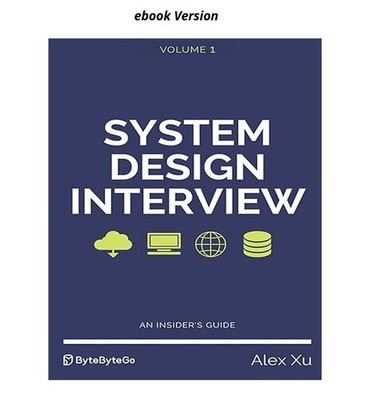 System Design Interview   An insider's guide, Alex Xu 2020