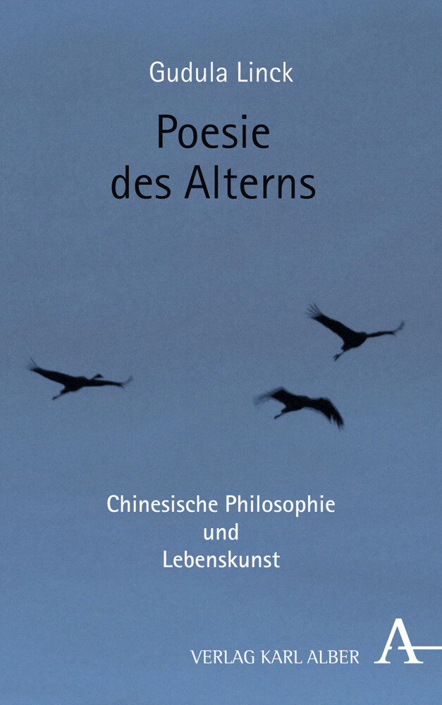 Thumbnail - Poesie Des Alterns | Gudula Linck | Chinesische Philosophie Und