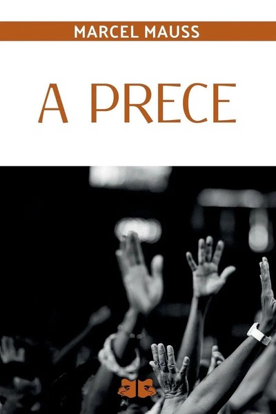 Marcel Mauss | A Prece | Taschenbuch | Portugiesisch (2024) | Clube De Autores-image