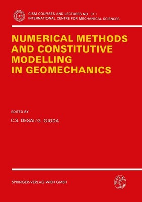 Numerical Methods and Constitutive Modelling in Geomechanics Giancarlo Gioda