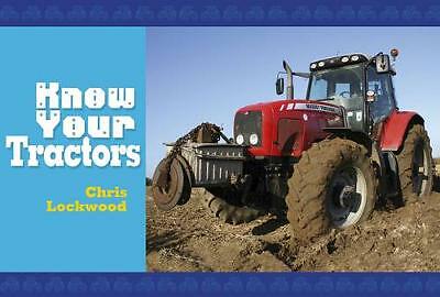 Know Your Tractors by Chris Lockwood (Paperback, 2008)
