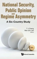 Cheng T J | National Security, Public Opinion And Regime Asymmetry | Buch (2017)