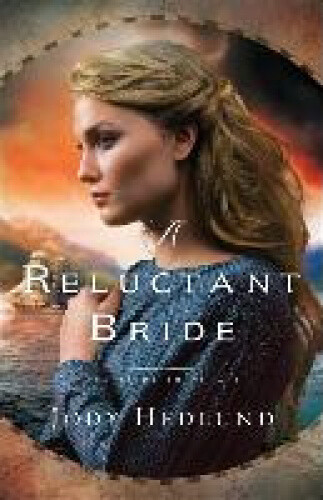 Thumbnail - A Reluctant Bride By Hedlund, Jody