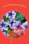 A Family Heritage Cookbook by James J Sagmiller (Paperback / softback, 2010)
