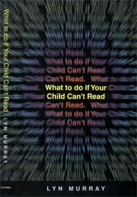What to do if Your Child Can't Read by Lyn Murray (English) Paperback Book