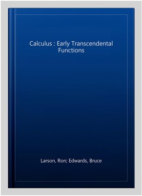 Calculus : Early Transcendental Functions, Hardcover by Larson, Ron; Edwards,...