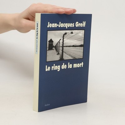 Le ring de la mort  |  Jean-Jacques Greif