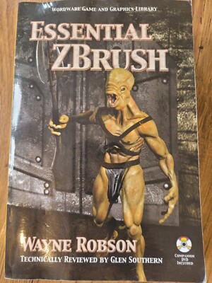 Essential ZBrush [With DVD] by Robson, Wayne, Wordware Game And Graphics Library