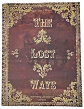 The Lost Ways, Rediscovering Old-Fashioned Re...