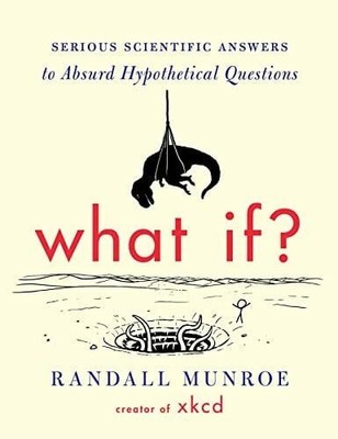 What If?: Serious Scientific Answers to Absurd Buch Houghton Mifflin Harcourt