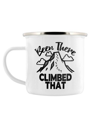 Been There Climbed That Emaille Tasse