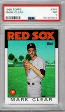 1986 Topps #349 - Mark CLEAR - PSA 7+++ Red Sox