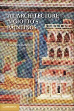 The Architecture in Giottos Paintings by Fran...