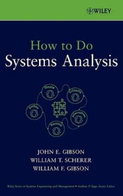 How to Do Systems Analysis - Hardcover By Gibson, John E - GOOD