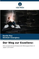 Der Weg Zur Exzellenz: Kavita Roy (U. A.) Taschenbuch 380 S. Deutsch 2024