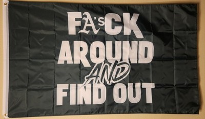 Oakland Athletics F-Around And Find Out Flag 3x5 W/ Grommets MLB Baseball 