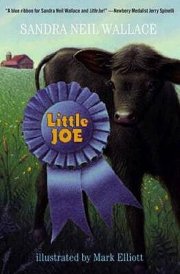 Little Joe - Paperback By Neil Wallace, Sandra - GOOD
