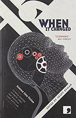 When It Changed: Science-Fiction-Taschenbuch ''Real Science''