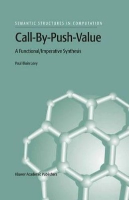P.B. Levy Call-By-Push-Value (Gebundene Ausgabe)