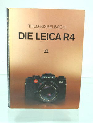 Die Leica R4, Theo Kisselbach, Heering-Verlag, München 1981  | 65743