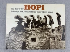 The Year Of The HOPI Paintings And Photographs By Joseph Mora, 1904-06 PB 1982