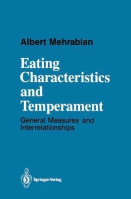 Eating Characteristics and Temperament: General Measures and Interrelationsh...